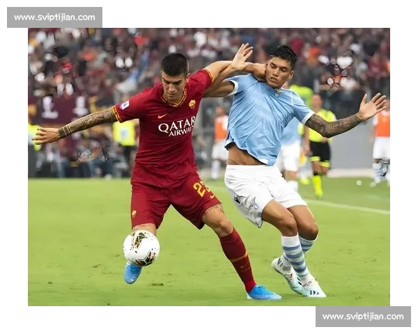 意甲焦点战罗马主场迎战亚特兰大争夺欧战席位走势解析前瞻预测